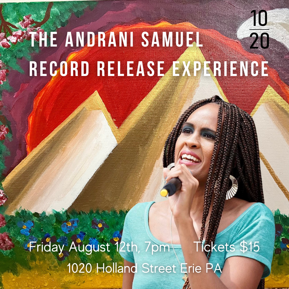 Andrani Samuel Album Release Experience - 1020 Collective