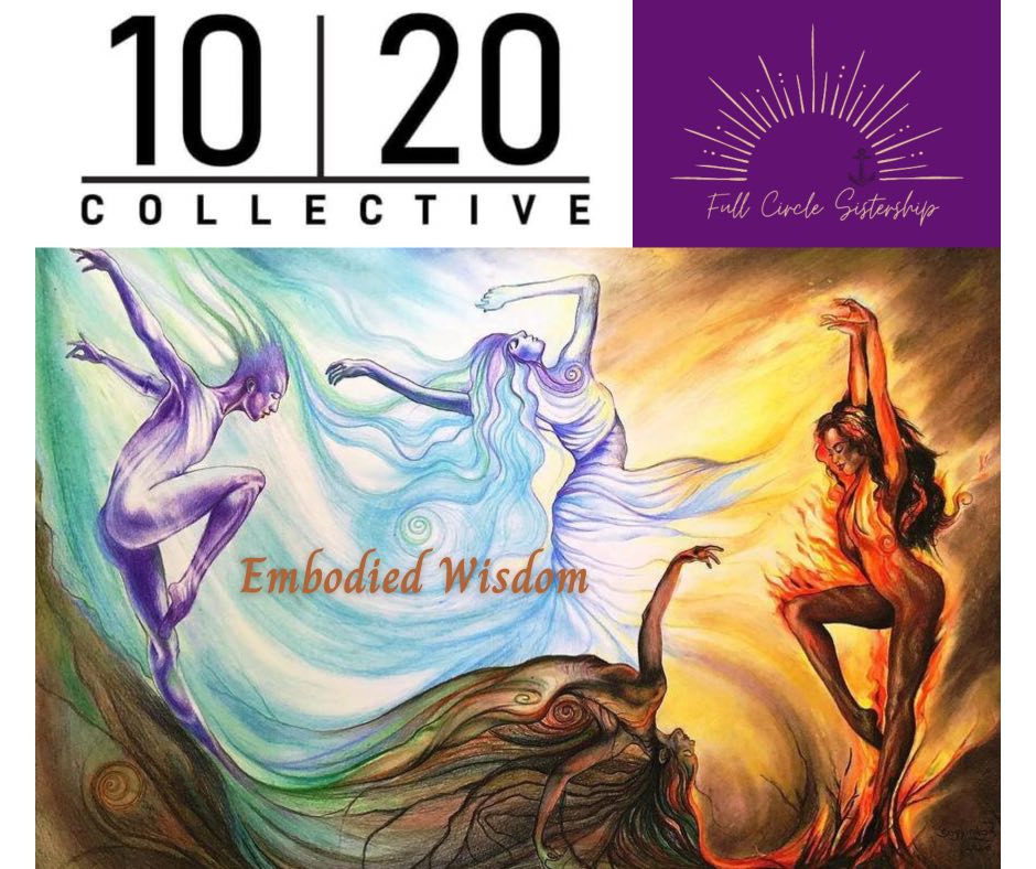 Embodied Wisdom Women's Circle - 1020 Collective