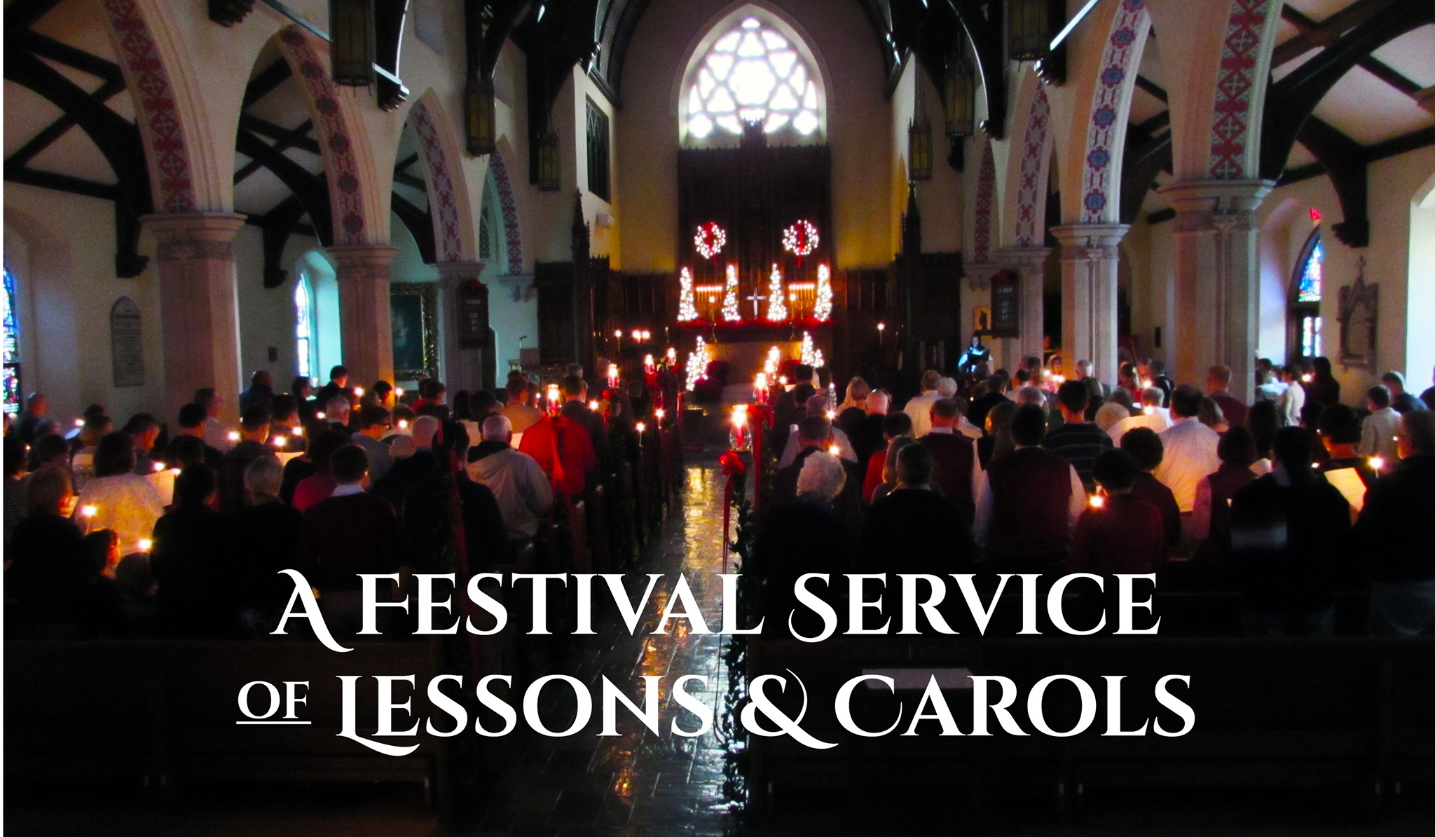 A Festival Service of Lessons & Carols