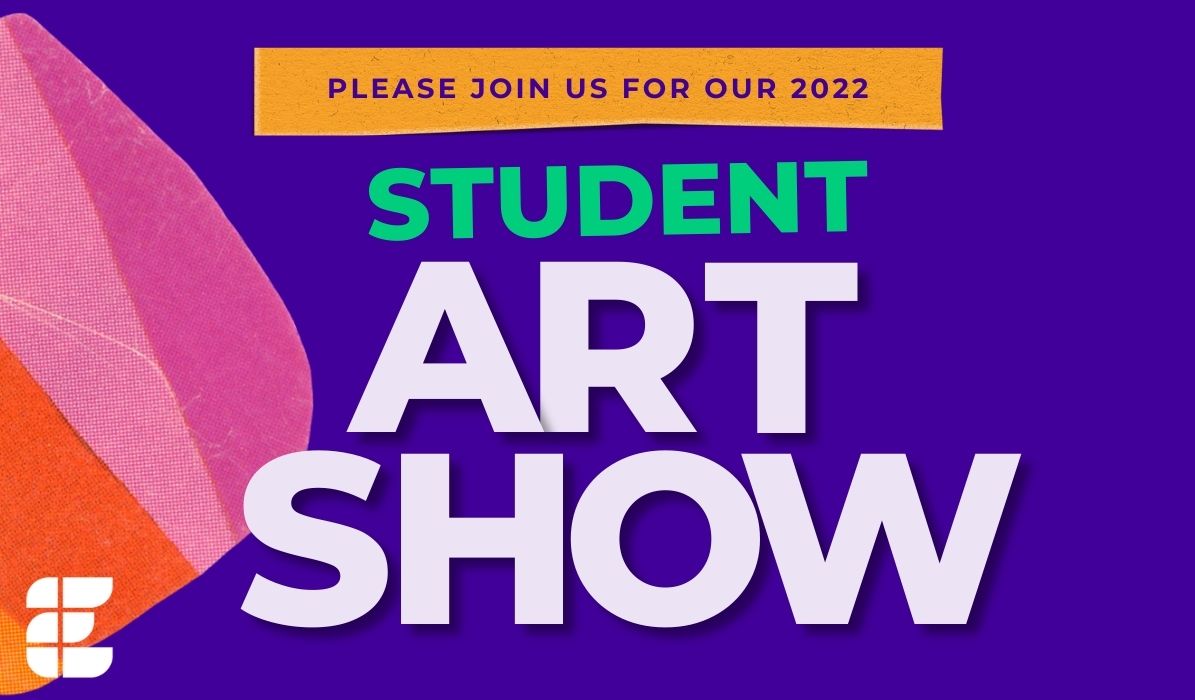 Student Art Show - ECAT