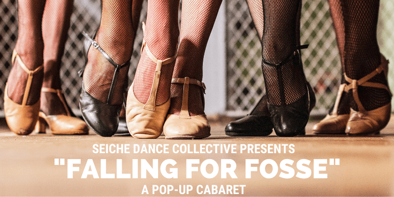 "Falling For Fosse" A Pop-Up Cabaret