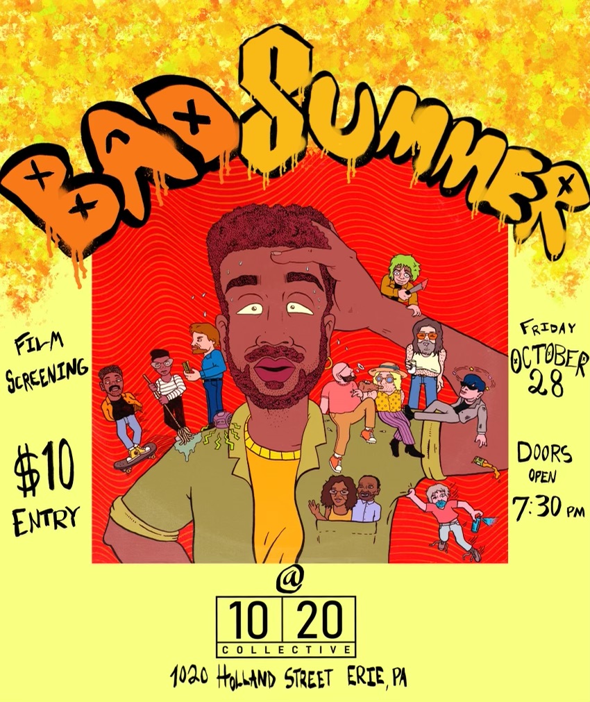 "Bad Summer" Movie Screening - 1020 Collective