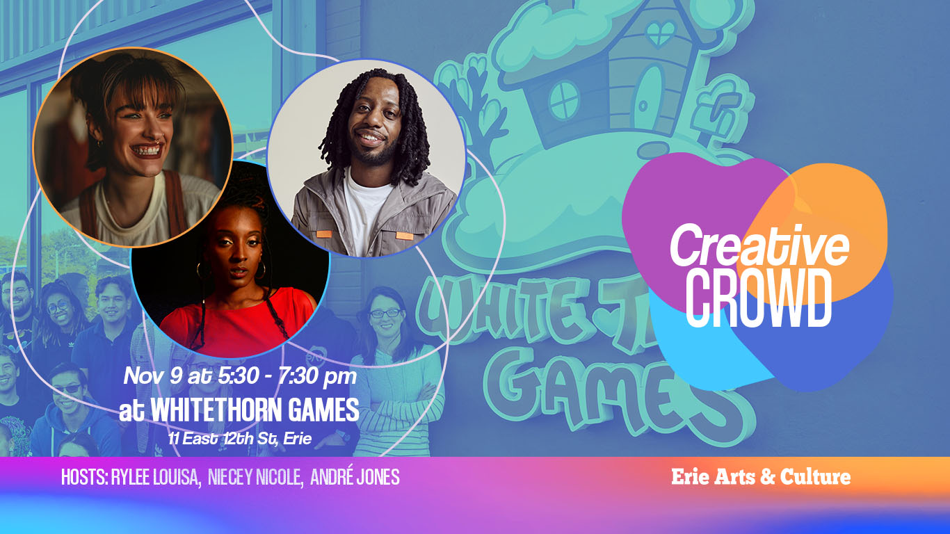 Creative Crowd  Meet Up - Whitethorn Games