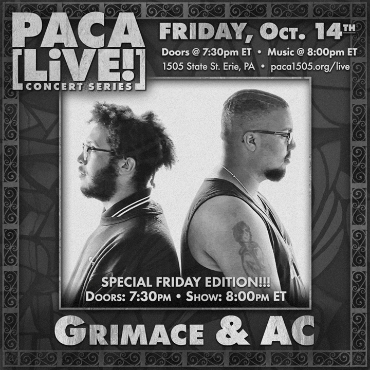 Grimace & AC • PACA [LiVE!] Concert Series