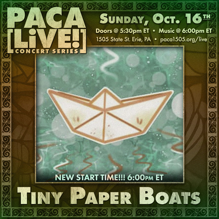 Tiny Paper Boats • PACA [LiVE!] Concert Series